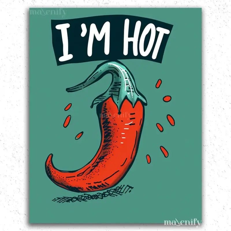 I am Hot - Paint by Numbers