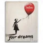 Follow Your Dreams