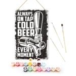 Always On Tap Cold Beer DIY Metal Poster
